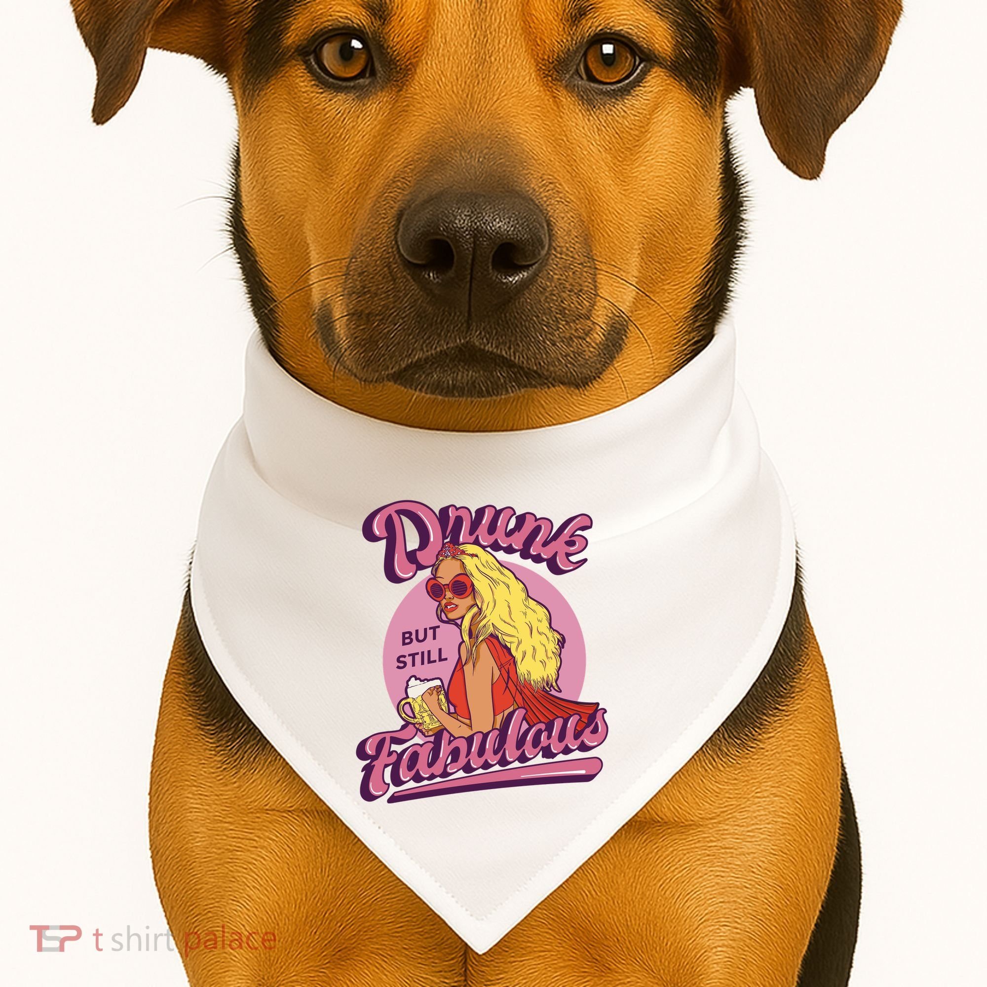 Drunk But Still Fabulous USA-Made Doggie Bandana
