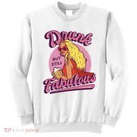 Drunk But Still Fabulous Sweatshirt thumb 0