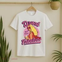 Drunk But Still Fabulous T-Shirt thumb 2