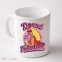 Drunk But Still Fabulous Coffee Mug thumb 0