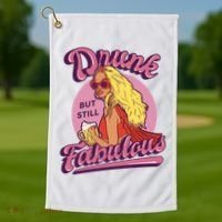Drunk But Still Fabulous Golf Towel thumb 1