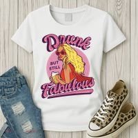 Drunk But Still Fabulous Women's T-Shirt thumb 3