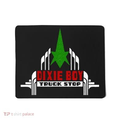 Dixie Boy Truck Stop Maximum Funny Overdrive Mousepad