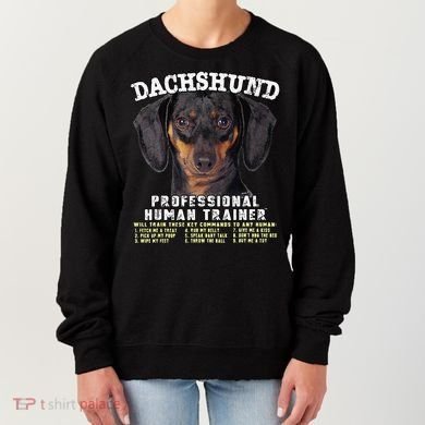 Dachshund Black Tan Professional Human Trainer Cute Dog Women's Sweatshirt