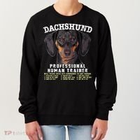 Dachshund Black Tan Professional Human Trainer Cute Dog Women's Sweatshirt thumb 0