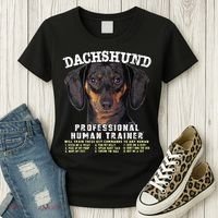 Dachshund Black Tan Professional Human Trainer Cute Dog Women's T-Shirt thumb 3