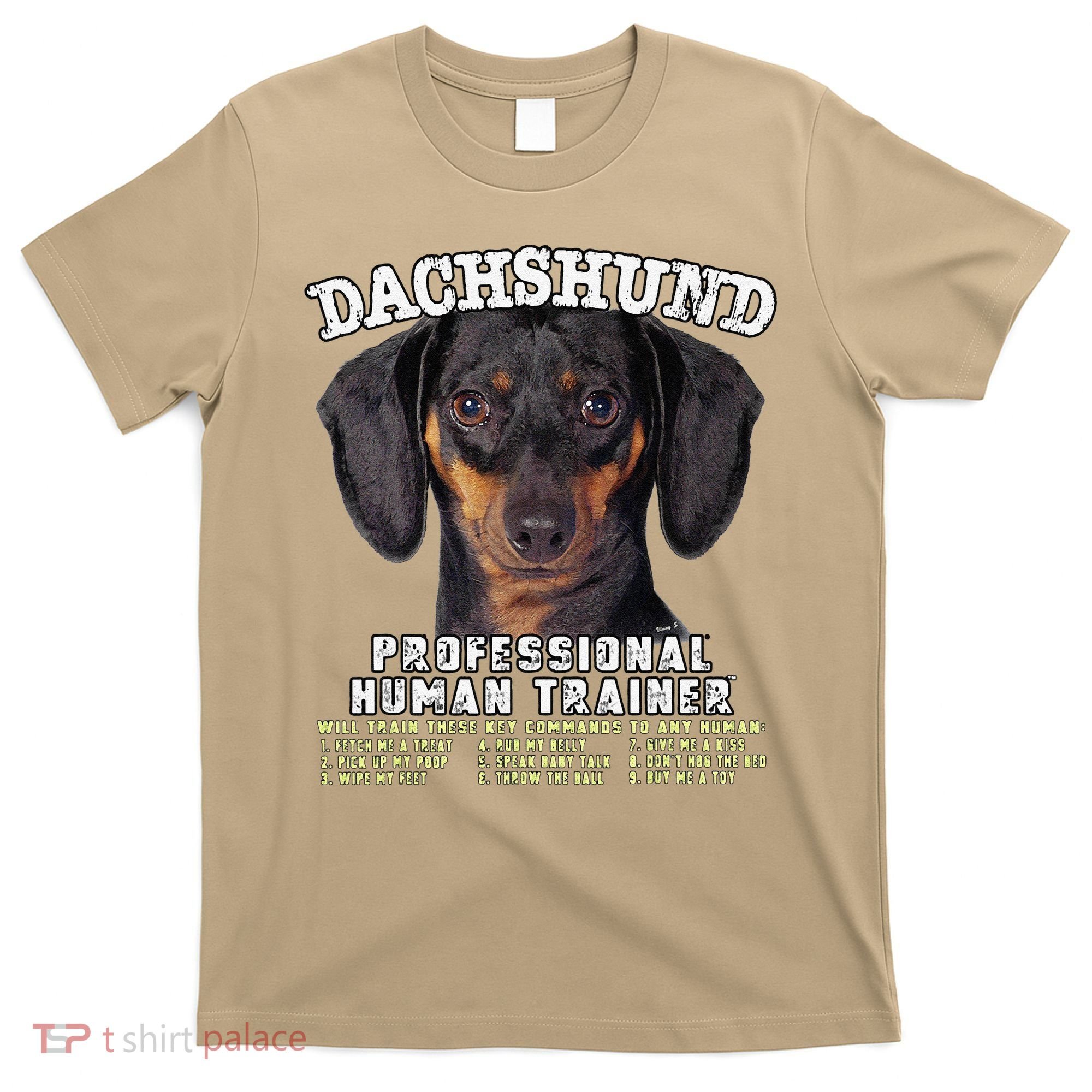 Dachshund Black Tan Professional Human Trainer Cute Dog T-Shirt
