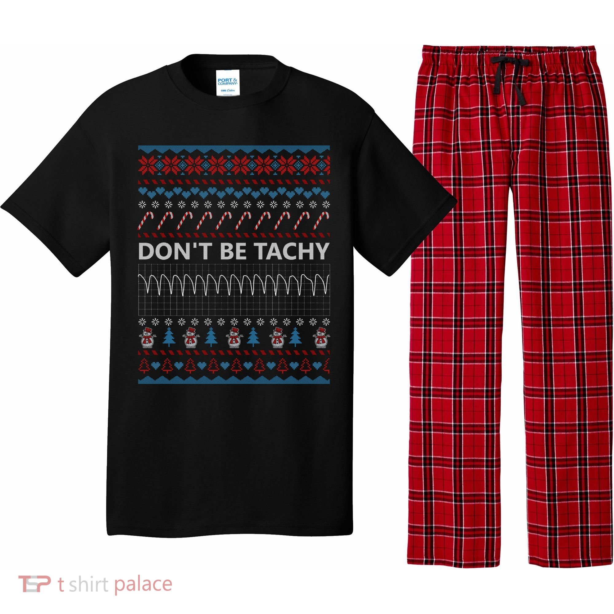 DonT Be Tachy Ugly Christmas Sweater Funny Gift Cute Gift Pajama Set