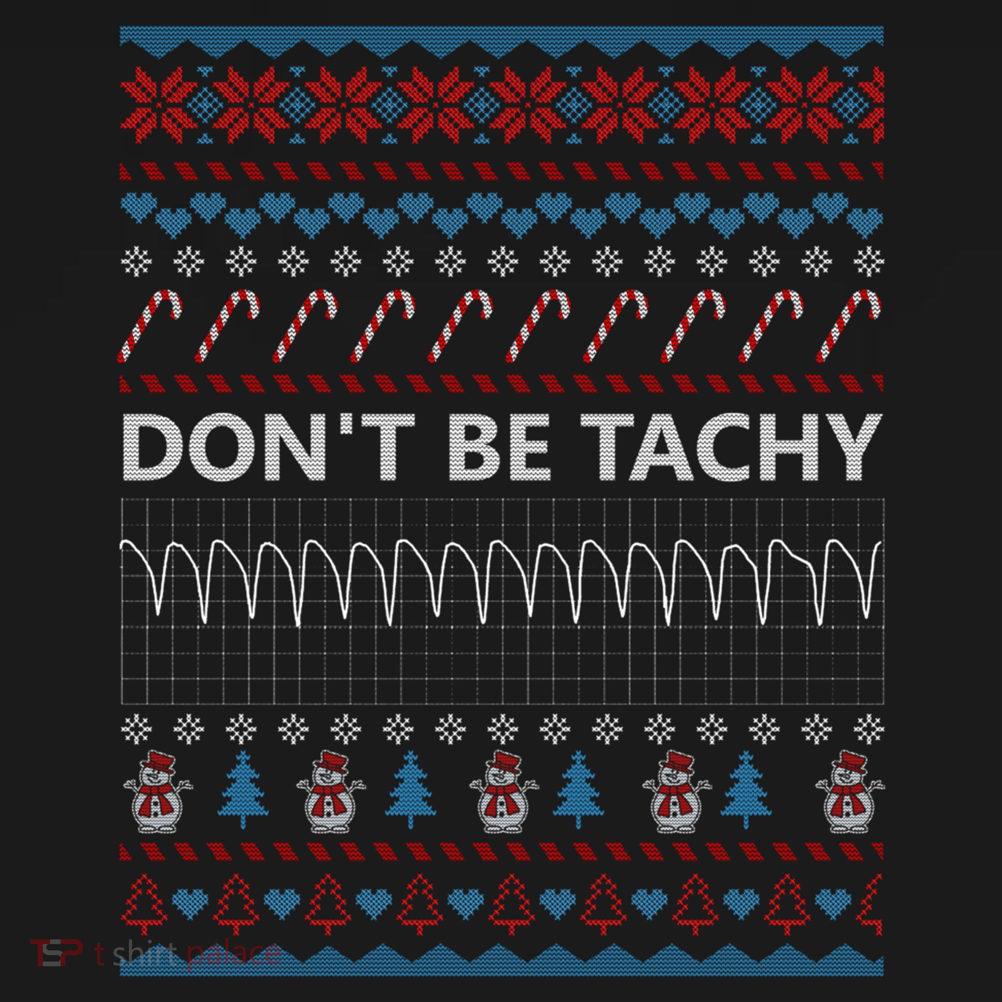 DonT Be Tachy Ugly Christmas Sweater Funny Gift Cute Gift Pajama Set
