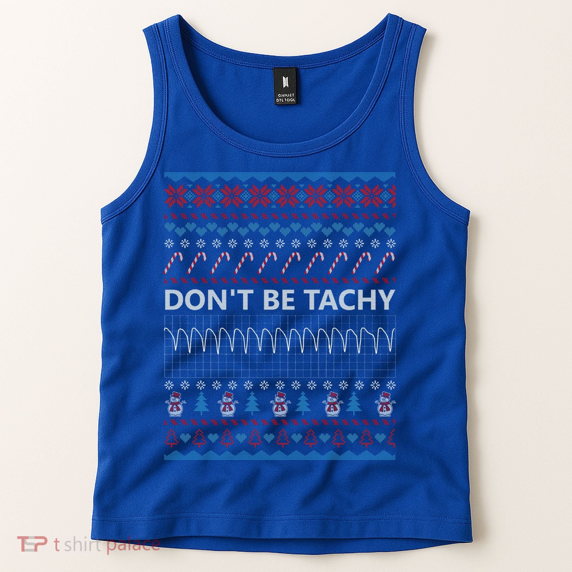 DonT Be Tachy Ugly Christmas Sweater Funny Gift Cute Gift Tank Top