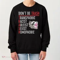 Don't Be Trash Funny Racoon Women's Sweatshirt thumb 0
