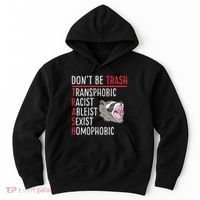 Don't Be Trash Funny Racoon Hoodie thumb 0