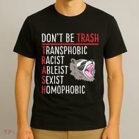 Don't Be Trash Funny Racoon T-Shirt thumb 3