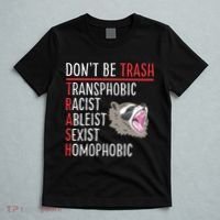 Don't Be Trash Funny Racoon T-Shirt thumb 5