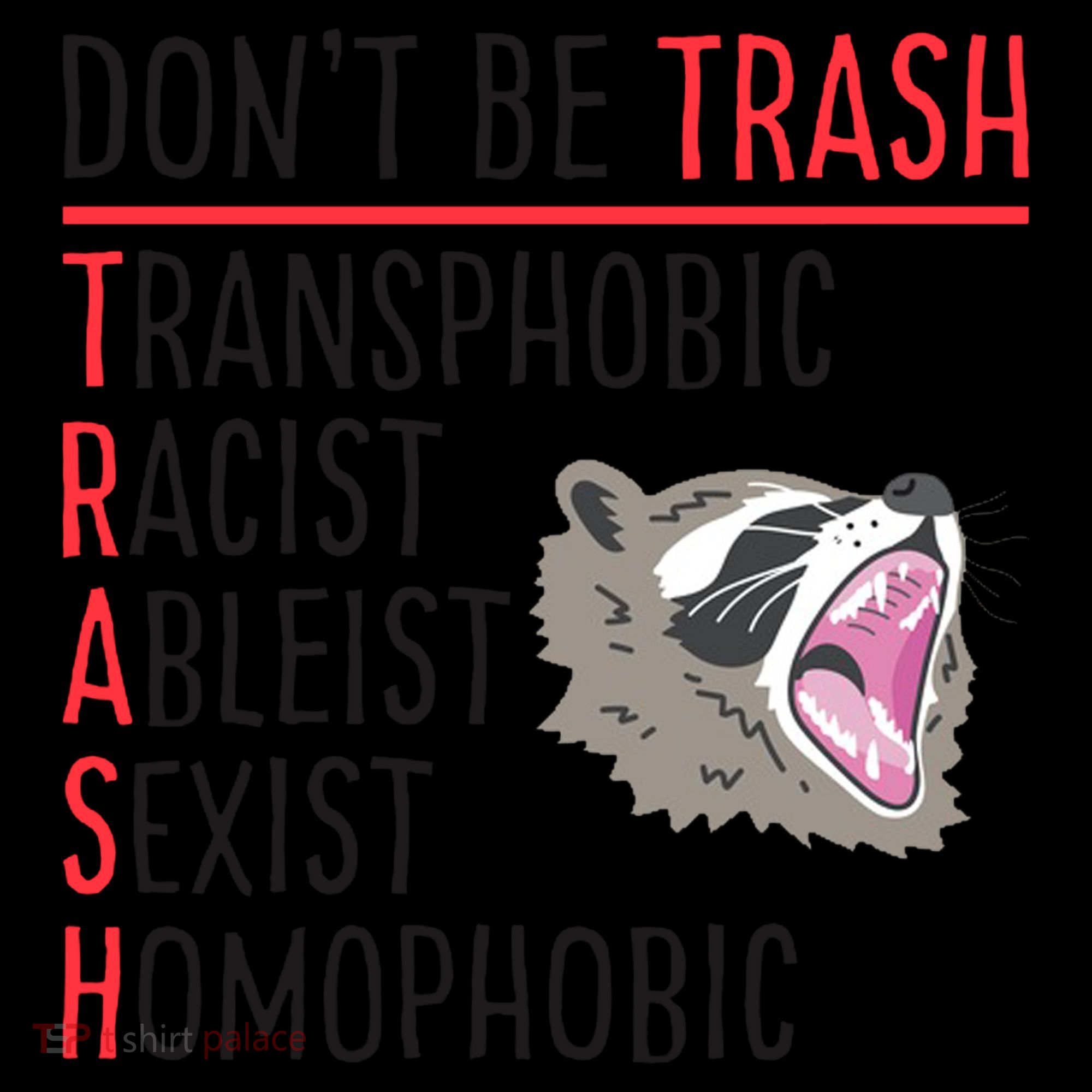Don't Be Trash Funny Racoon Coffee Mug