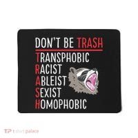 Don't Be Trash Funny Racoon Mousepad thumb 0