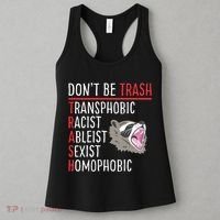 Don't Be Trash Funny Racoon Women's Tank Top thumb 3