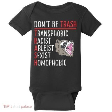 Don't Be Trash Funny Racoon Baby Bodysuit