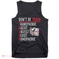 Don't Be Trash Funny Racoon Tank Top thumb 0
