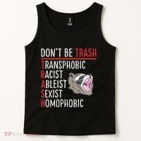 Don't Be Trash Funny Racoon Tank Top thumb 2