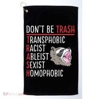 Don't Be Trash Funny Racoon Golf Towel thumb 0
