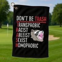 Don't Be Trash Funny Racoon Golf Towel thumb 1
