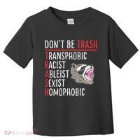 Don't Be Trash Funny Racoon Toddler T-Shirt thumb 0