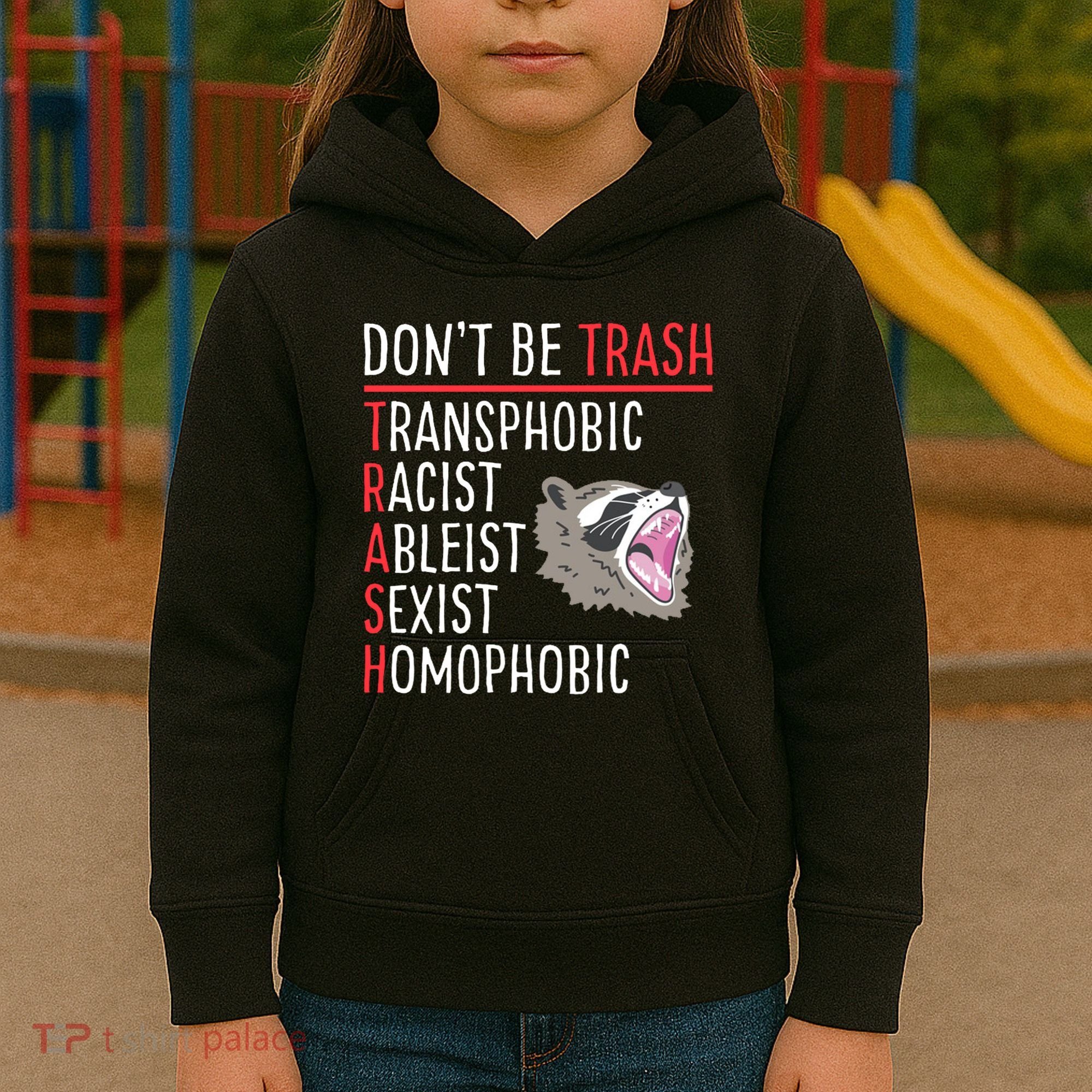Don't Be Trash Funny Racoon Kids Hoodie