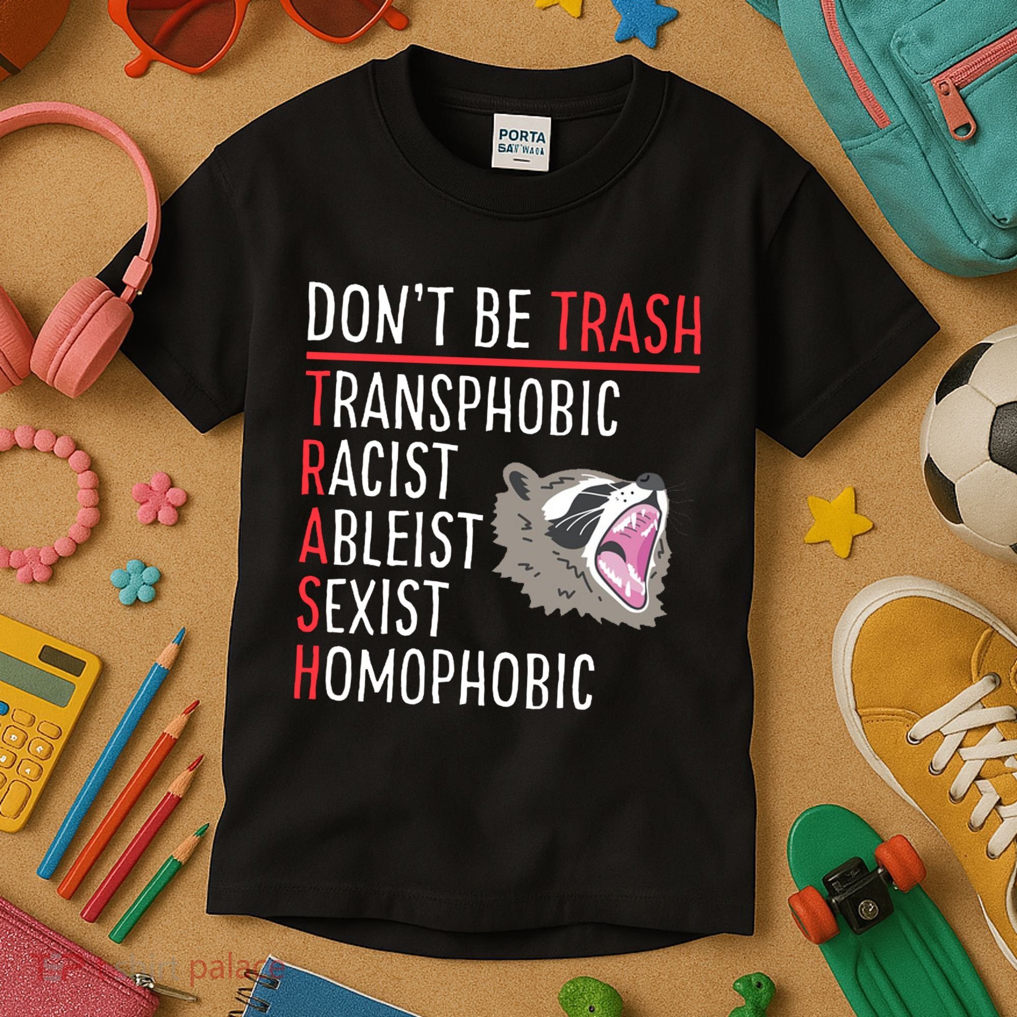 Don't Be Trash Funny Racoon Kids T-Shirt