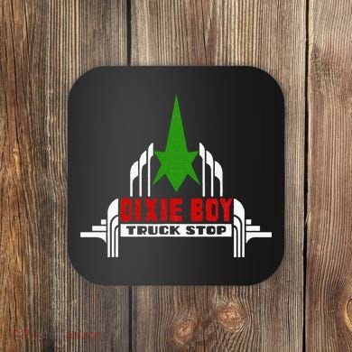 Dixie Boy Truck Stop Maximum Funny Overdrive Coaster