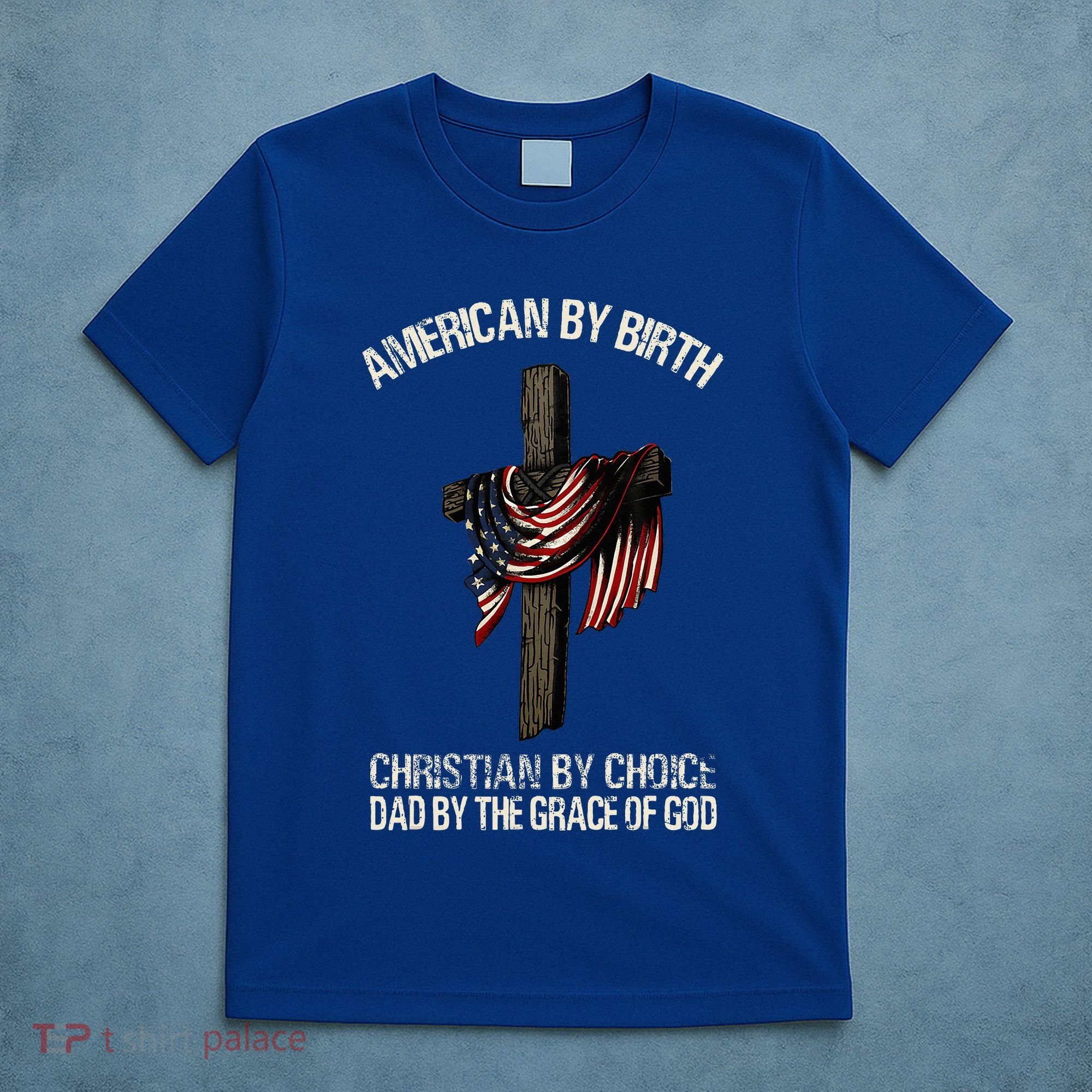 Dad By The Grace Of God Vintage Funny Gift T-Shirt