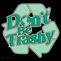 Don't Be Trashy Cool Gift Women's Hoodie thumb 2