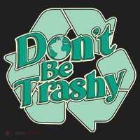 Don't Be Trashy Cool Gift Hat thumb 2