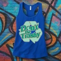 Don't Be Trashy Cool Gift Women's Tank Top thumb 3