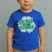 Don't Be Trashy Cool Gift Toddler T-Shirt thumb 2