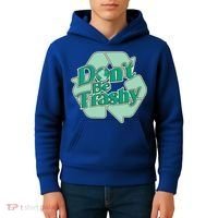 Don't Be Trashy Cool Gift Kids Hoodie thumb 4