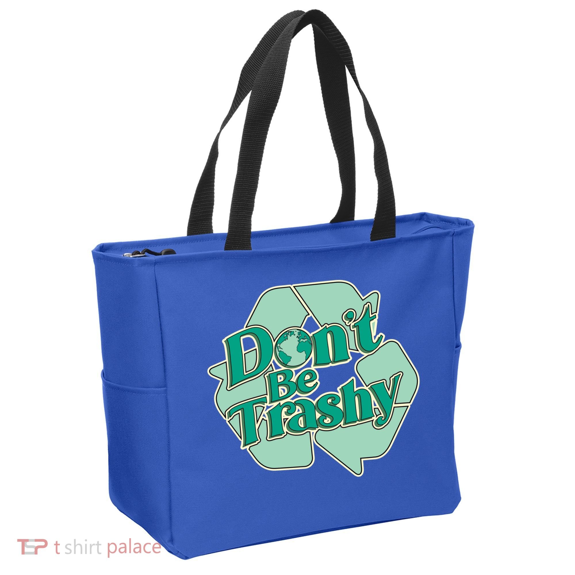 Don't Be Trashy Cool Gift Tote Bag
