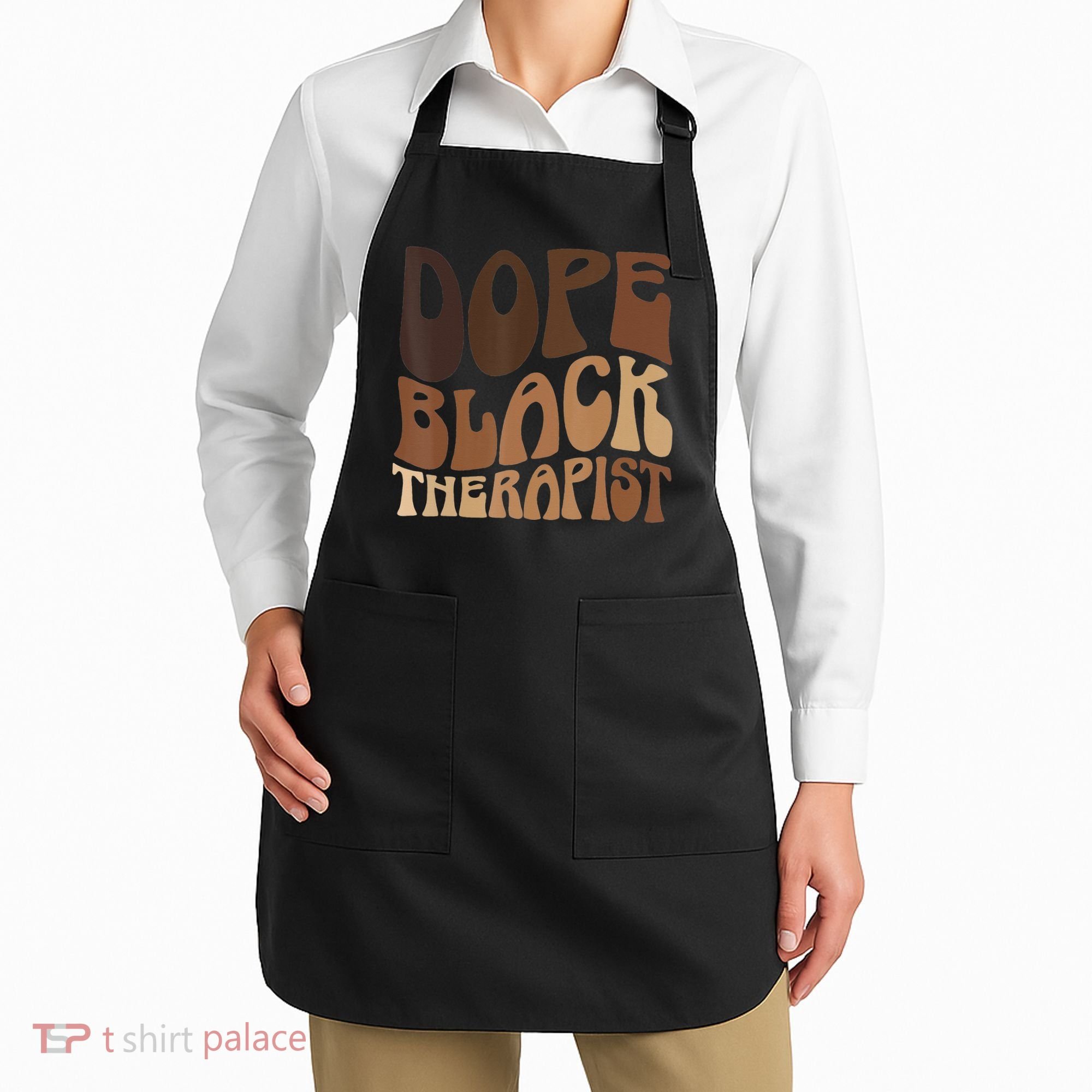 Dope Black Therapist Black Pride Afrocentric Melanin Apron