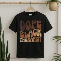 Dope Black Therapist Black Pride Afrocentric Melanin T-Shirt thumb 2