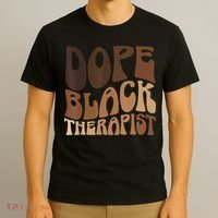 Dope Black Therapist Black Pride Afrocentric Melanin T-Shirt thumb 3
