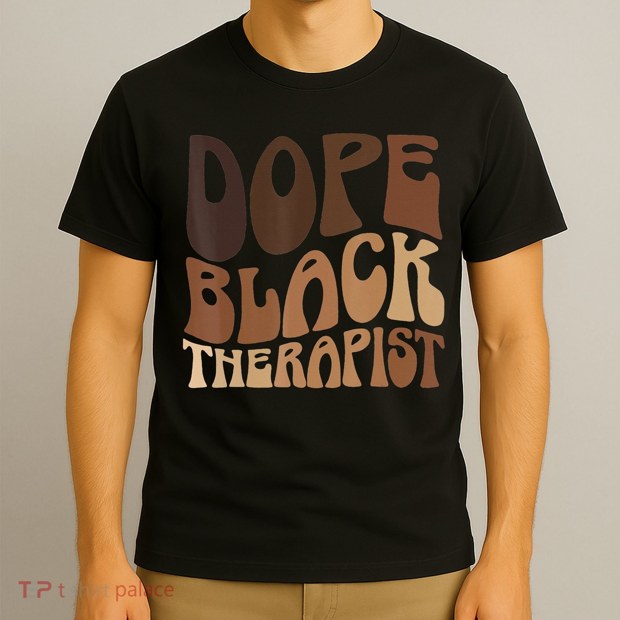 Dope Black Therapist Black Pride Afrocentric Melanin T-Shirt