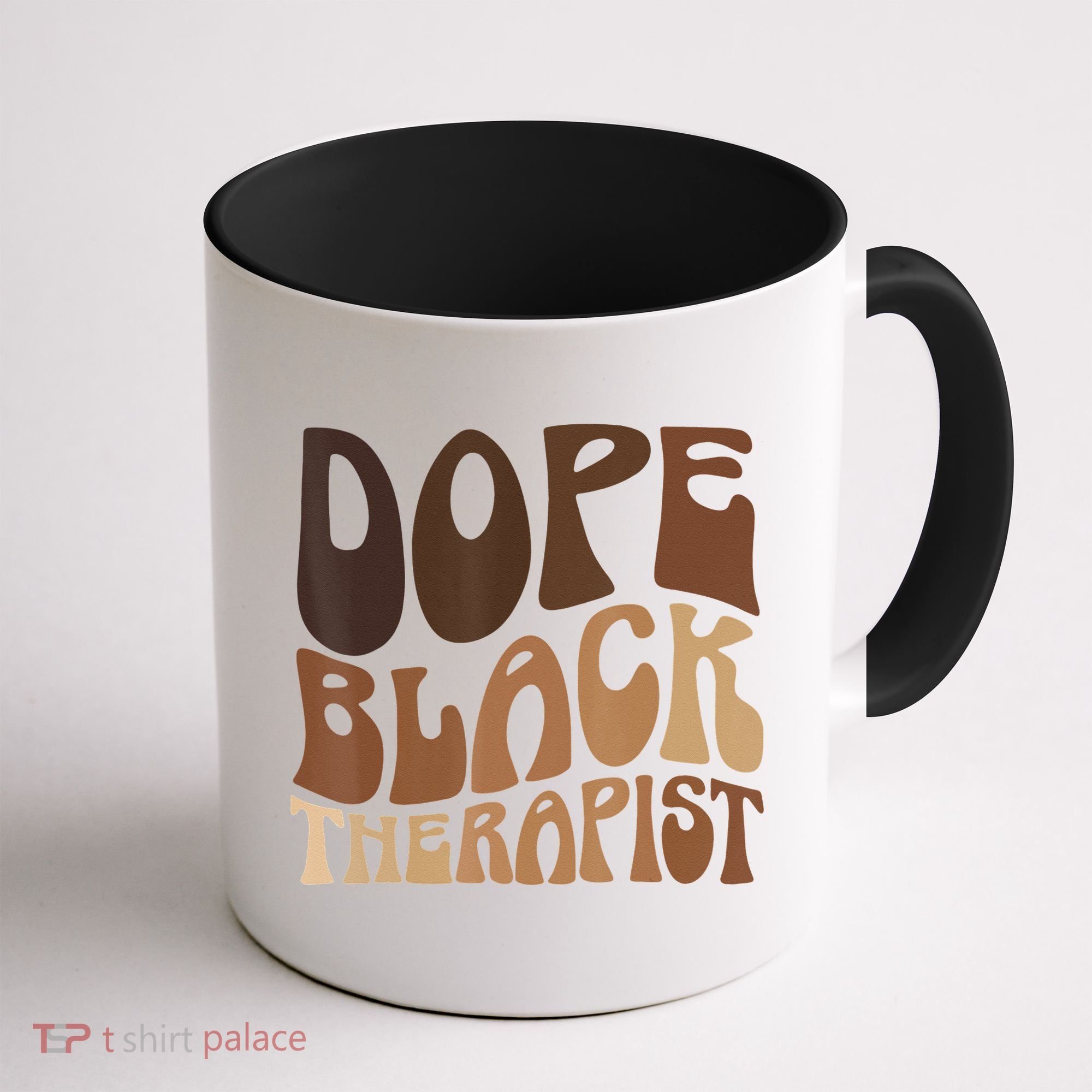 Dope Black Therapist Black Pride Afrocentric Melanin Coffee Mug