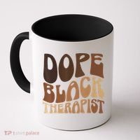 Dope Black Therapist Black Pride Afrocentric Melanin Coffee Mug thumb 0