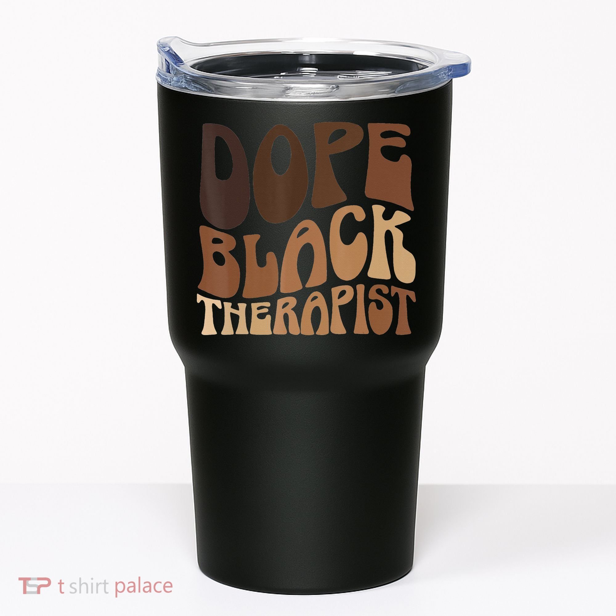 Dope Black Therapist Black Pride Afrocentric Melanin Tumbler