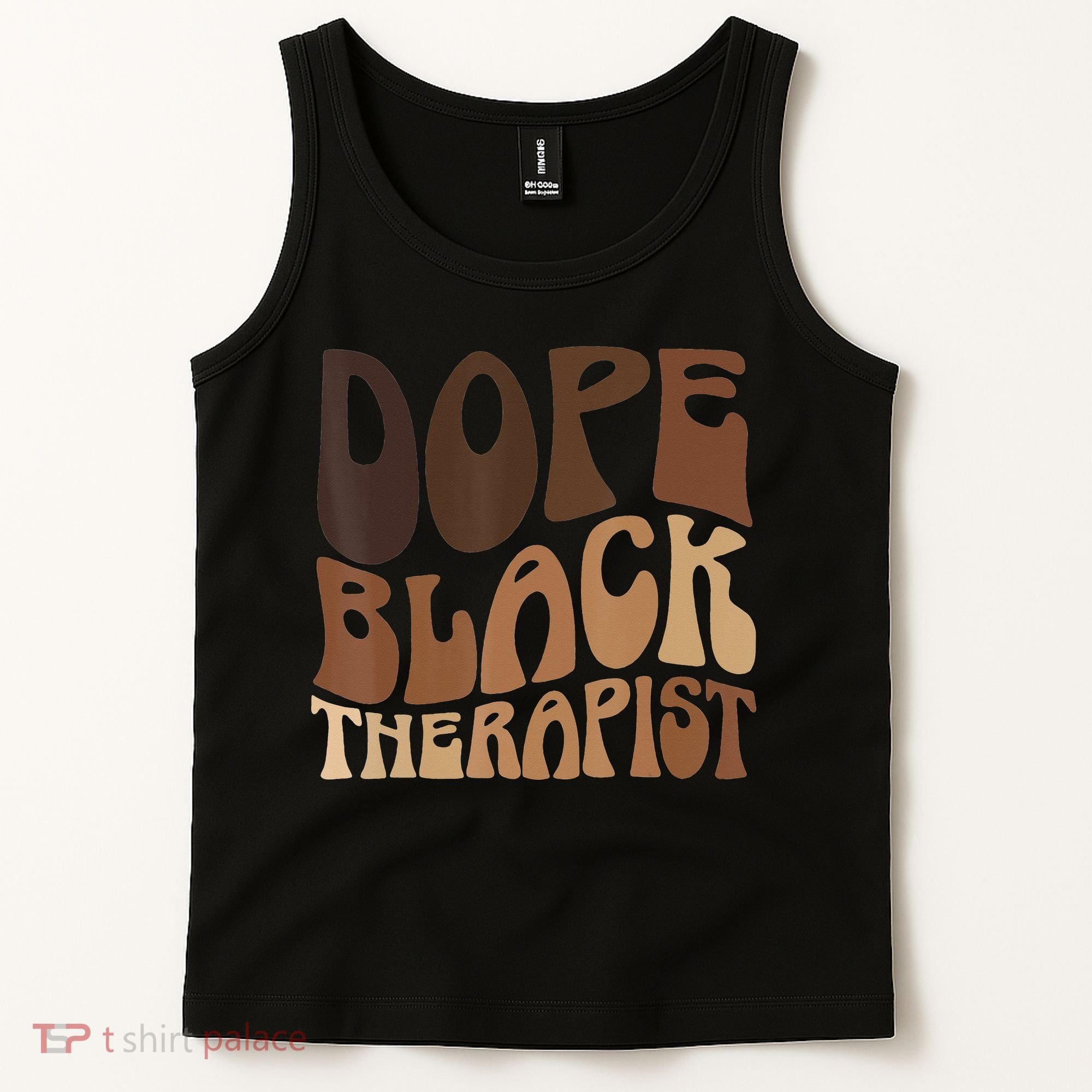 Dope Black Therapist Black Pride Afrocentric Melanin Tank Top