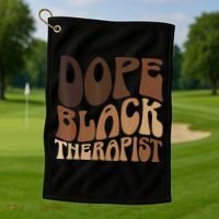 Dope Black Therapist Black Pride Afrocentric Melanin Golf Towel thumb 1