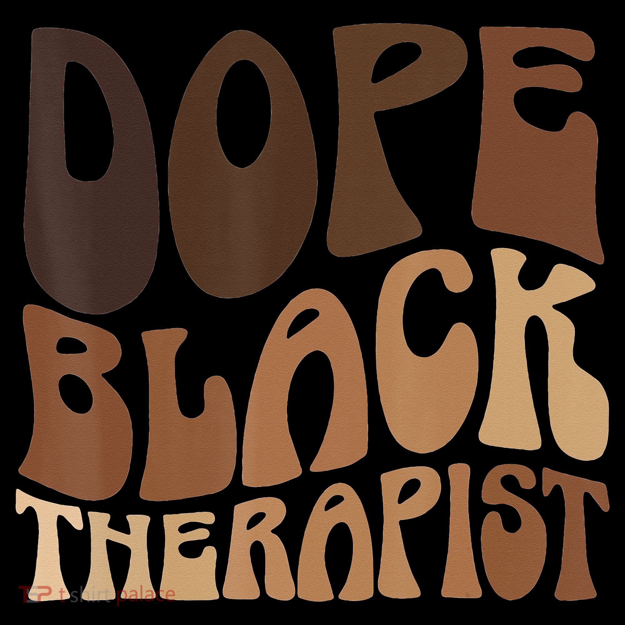 Dope Black Therapist Black Pride Afrocentric Melanin Tote Bag