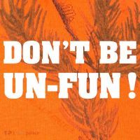 Don't Be UnFun! Motivational Positive Message Funny Saying Kati Licensed 12" Camo Cuffed Beanie thumb 2