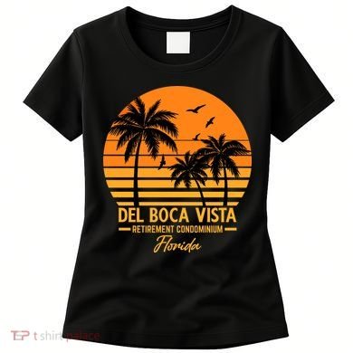 Del Boca Vista Retirement Condominium Florida Women's T-Shirt
