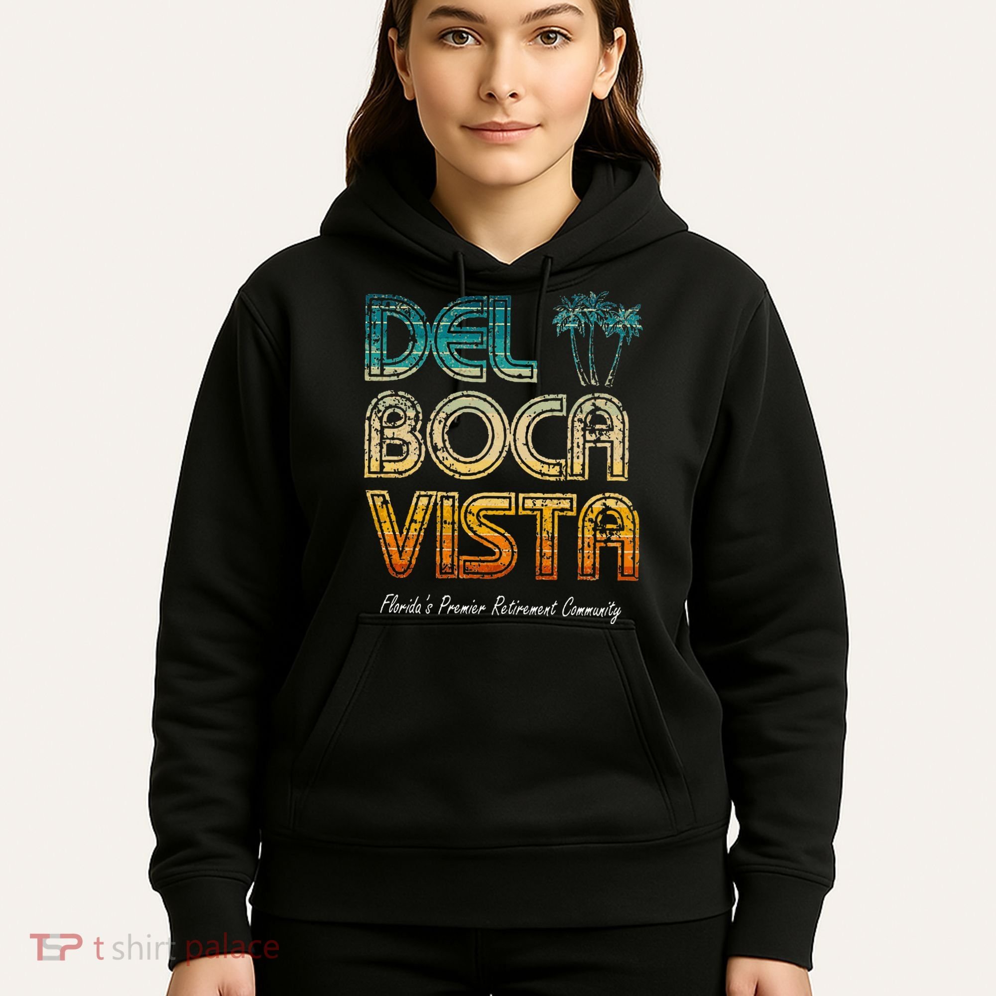Del Boca Vista Retirement Community Funny Hoodie